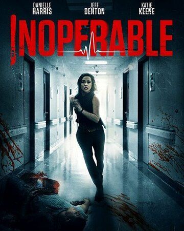 Неоперабельная (2017) Неоперабельная (2017)