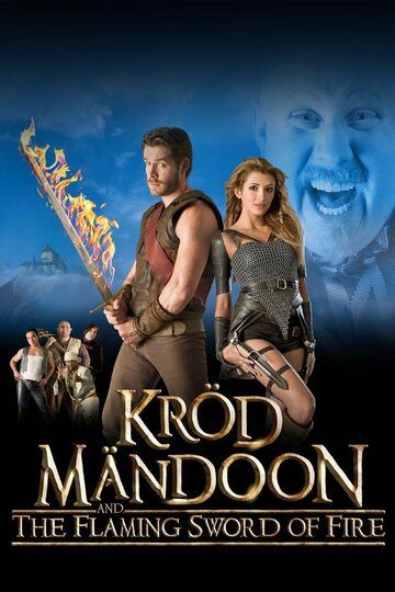 Крод Мандун и Огненный меч (2009) Крод Мандун и Огненный меч (2009)