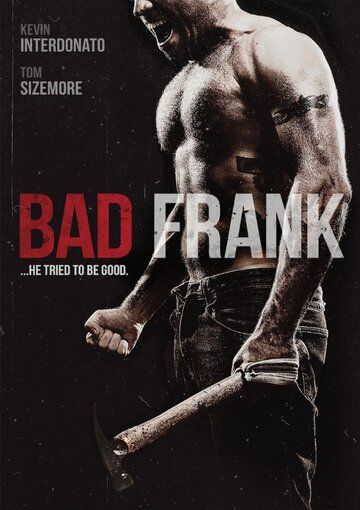 Плохой Фрэнк (2017) Плохой Фрэнк (2017)