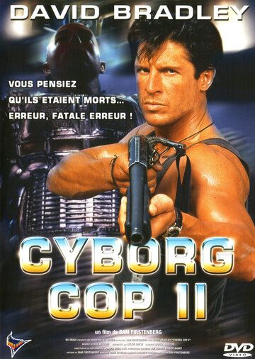 Киборг-полицейский 2 (1994) Киборг-полицейский 2 (1994)