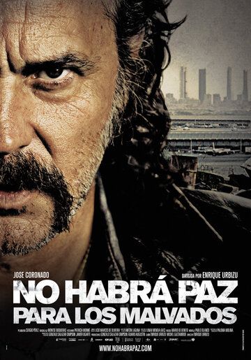 Нет мира для нечестивых (2011) Нет мира для нечестивых (2011)