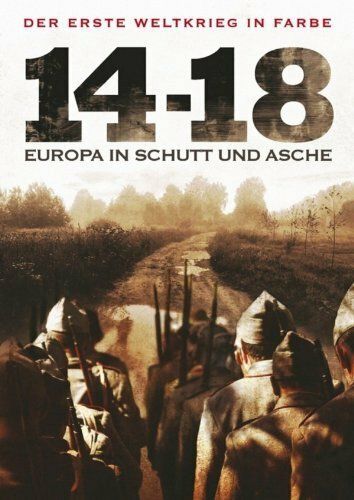 Война 14-18 годов. Шум и ярость (2008) Война 14-18 годов. Шум и ярость (2008)