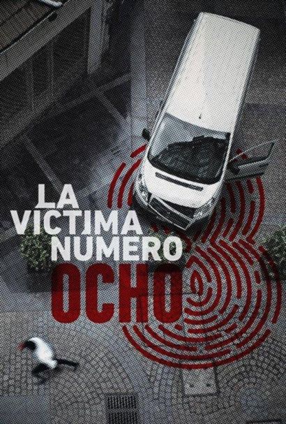 Жертва номер 8 (2018) Жертва номер 8 (2018)