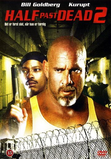 Ни жив ни мёртв 2 (2007) Ни жив ни мёртв 2 (2007)