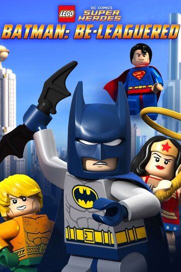LEGO Бэтмен: В осаде (2014) LEGO Бэтмен: В осаде (2014)