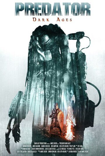 Хищник: Тёмные века (2015) Хищник: Тёмные века (2015)