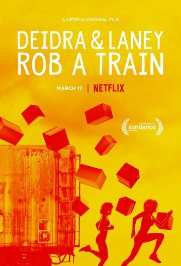 Дейдра и Лани грабят поезд (2017) Дейдра и Лани грабят поезд (2017)