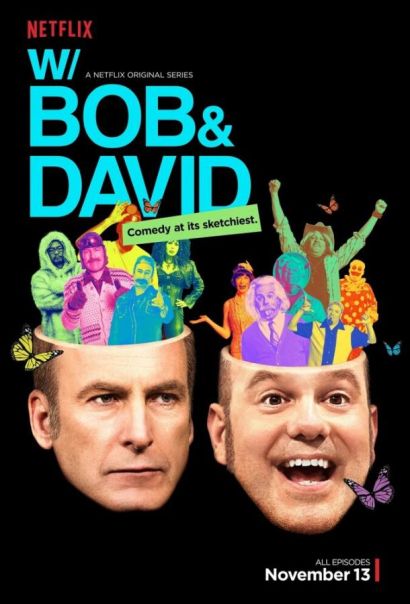 С Бобом и Дэвидом (2015) С Бобом и Дэвидом (2015)