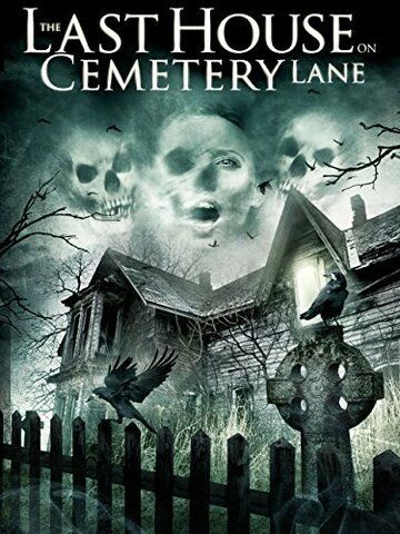 Последний дом на Семетри Лэйн (2015) Последний дом на Семетри Лэйн (2015)