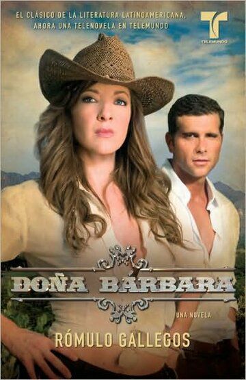 Донья Барбара (2010) Донья Барбара (2010)