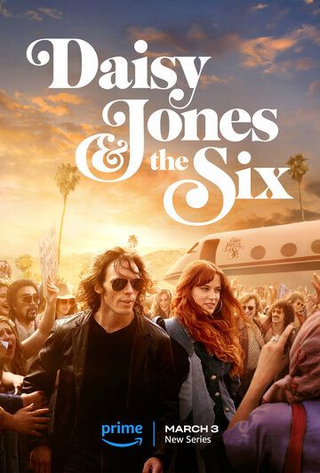 Дейзи Джонс и The Six (2023) Дейзи Джонс и The Six (2023)