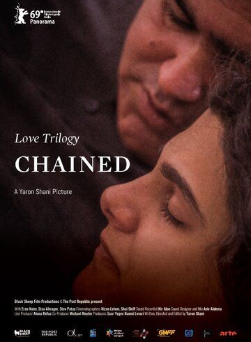 Трилогия любви: Скованный (2019) Трилогия любви: Скованный (2019)