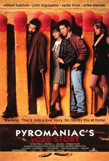 Пироманьяк: История любви (1995) Пироманьяк: История любви (1995)