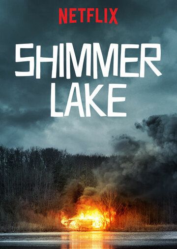 Озеро Шиммер (2017) Озеро Шиммер (2017)