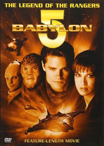 Вавилон 5: Легенда о Рейнджерах: Жить и умереть в сиянии звезд (2002) Вавилон 5: Легенда о Рейнджерах: Жить и умереть в сиянии звезд (2002)
